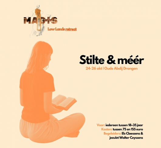 Magis Retreat weekend | Stilte & méér 2