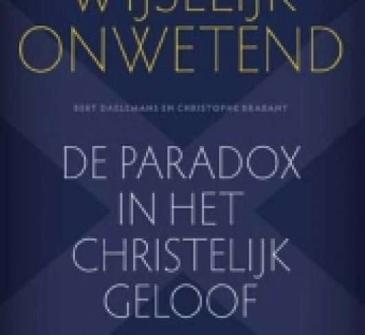 Wijselijk onwetend, De paradox in het christelijk geloof