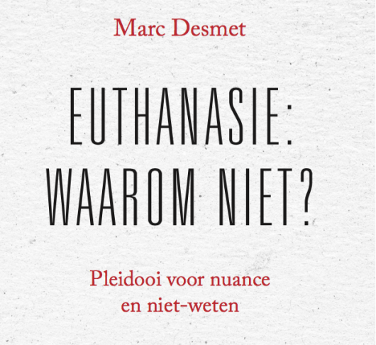 Euthanasie: waarom niet? 1