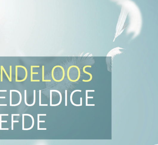 Eindeloos geduldige liefde 1