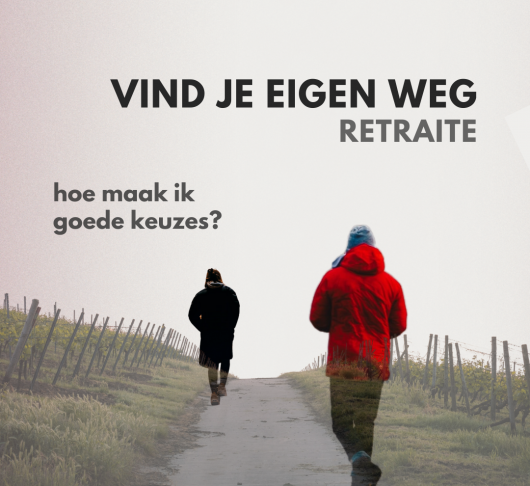 Vind je eigen weg – retraite 1